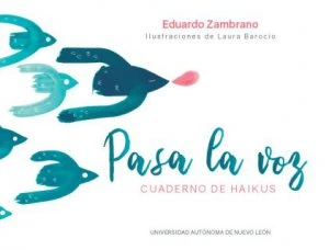 Pasa la voz : cuaderno de haikus