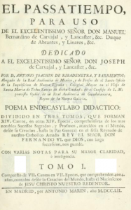 El passatiempo para uso de el excelentissimo señor Don Manuel Bernardino de Carvajal y Lancaster &c. Duque de Abrantes, y Linares, &c