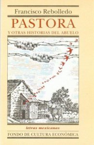 Pastora y otras historias del abuelo : seis relatos