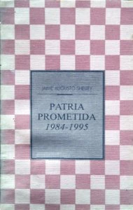 Patria prometida 1984-1995