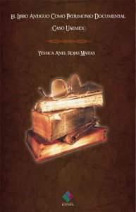 El libro antiguo como patrimonio documental