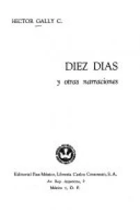 Diez días y otras narraciones