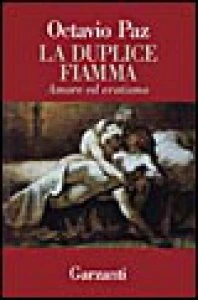 La duplice fiamma: amore ed erotismo