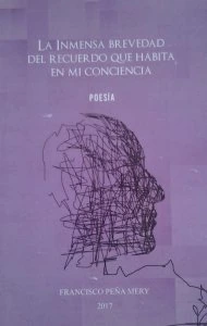 La inmensa brevedad del recuerdo que habita en mi conciencia