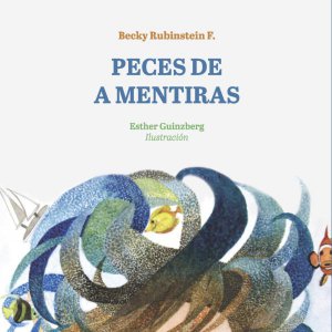 Peces de a mentiras