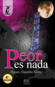 Peor es nada