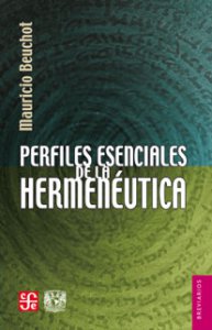Perfiles esenciales de la hermenéutica