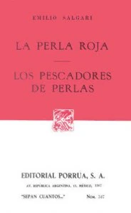 La perla roja ; Los pescadores de perlas