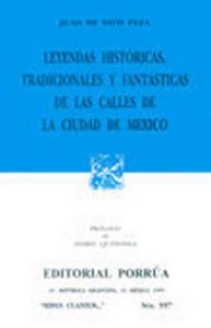 Leyendas históricas, tradicionales y fantásticas de las calles de la Ciudad de México