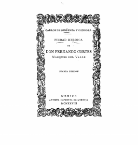 Piedad Heroyca de Don Fernando Cortés