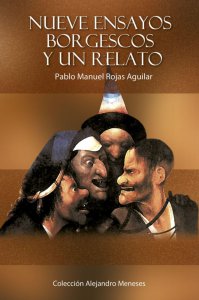 Nueve ensayos borgescos y un relato