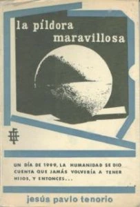 La píldora maravillosa