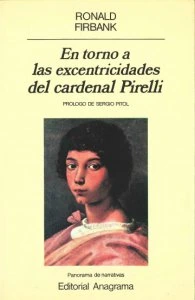 En torno a las excentricidades del Cardenal Pirelli