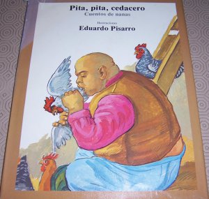 Pita, pita, cedacero : cuentos de nanas