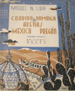 Corrido de Domingo Arenas : México–pregón