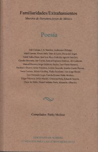 Familiaridades/Extrañamientos. Muestra de literatura joven de México