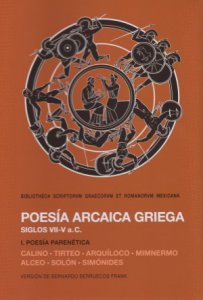 Poesía arcaica griega : siglos VII-V : I poesía parenetica