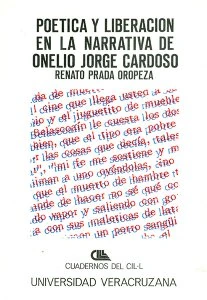 Poética y liberación en la narrativa de Onelio Jorge Cardoso