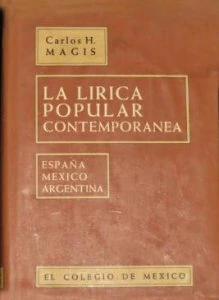 La lírica popular contemporánea : España , México y Argentina
