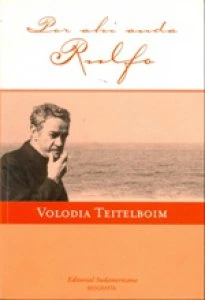 Por ahí anda Rulfo