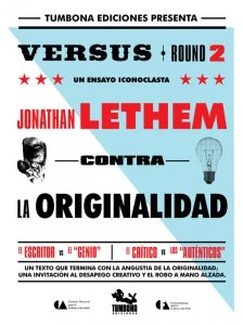 Contra la originalidad : un ensayo iconoclasta / Jonathan Lethem