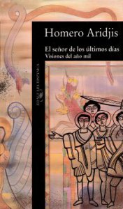 El señor de los últimos días