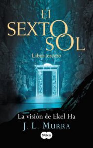 El sexto sol III