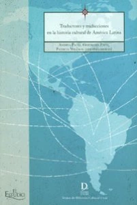 Traductores y traducciones en la historia cultural de América Latina