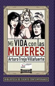Mi vida con las mujeres