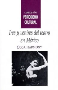 Ires y venires del teatro en México