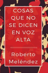 Cosas que no se dicen en voz alta