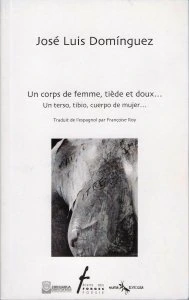 Un corps de femme, tiede et deux…