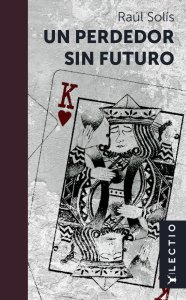 Un perdedor sin futuro