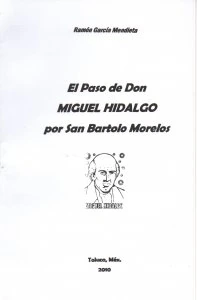 El paso de don Miguel Hidalgo por San Bartolo Morelos