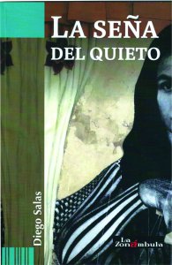 La seña del quieto