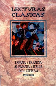 Lecturas clásicas : España, Francia, Alemania, Italia e Inglaterra