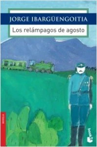 Los relámpagos de agosto