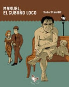 Manuel el cubano loco