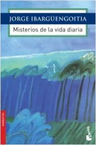Misterios de la vida diaria