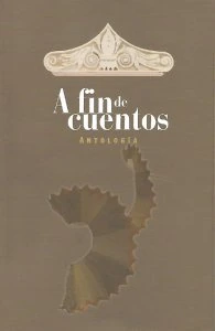 A fin de cuentos : antología