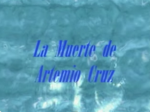<i>La muerte de Artemio Cruz</i> de Carlos Fuentes