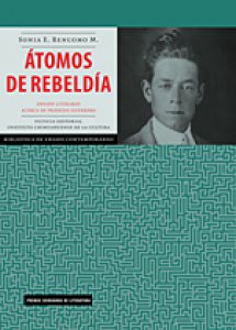 Átomos de rebeldía. Ensayo literario acerca de Práxedis Guerrero