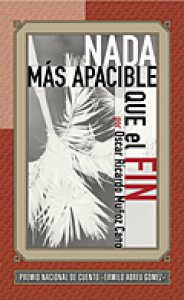 Nada más apacible que el fin