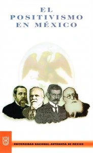El positivismo en México : antología