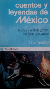 Cuentos y leyendas de México