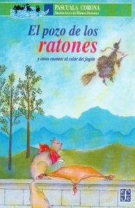 El pozo de los ratones y otros cuentos al calor del fogón