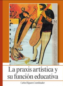 La praxis artística y su función educativa