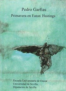 Primavera en Eaton Hastings : poema bucólico con intermedios de llanto