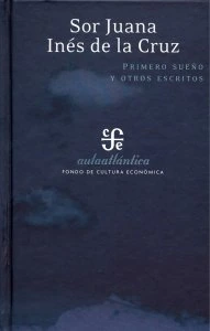 Primero sueño y otros escritos