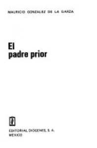 El padre prior : novela